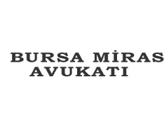 Bursa Miras Avukatı